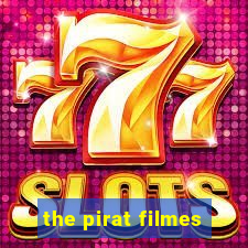 the pirat filmes