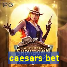 caesars bet