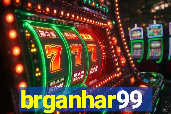brganhar99
