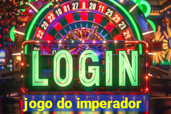 jogo do imperador