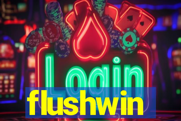 flushwin