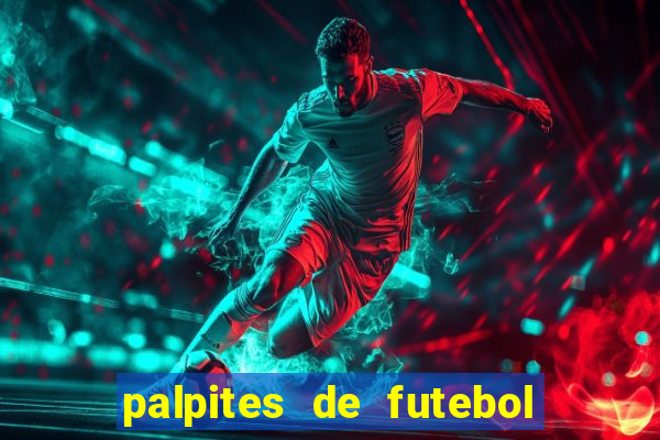 palpites de futebol para amanha