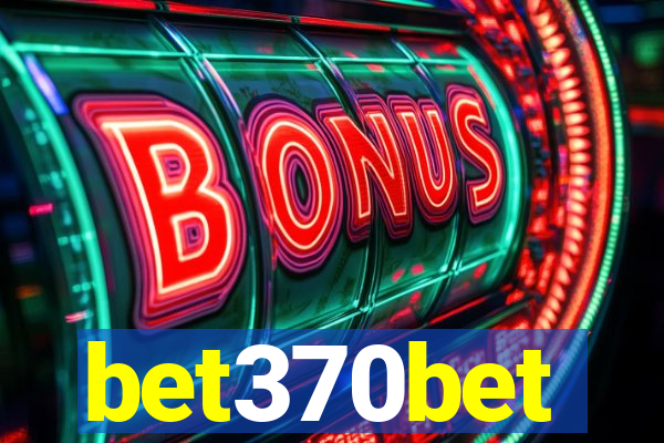 bet370bet
