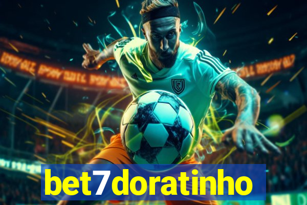 bet7doratinho