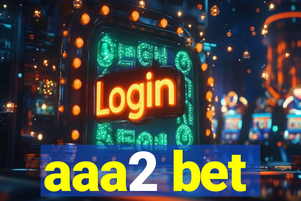 aaa2 bet