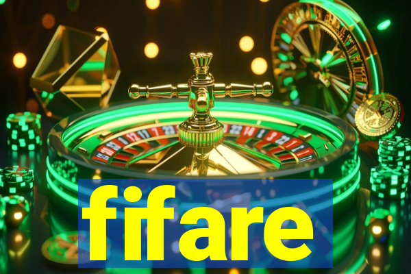 fifare