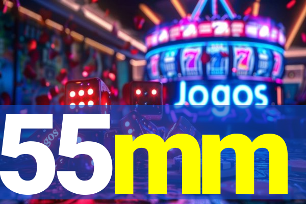 55mm