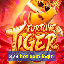 378 bet com login