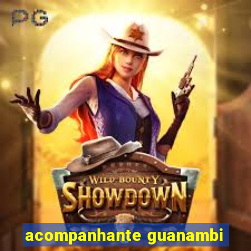 acompanhante guanambi