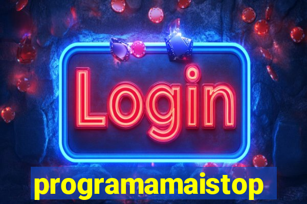 programamaistop