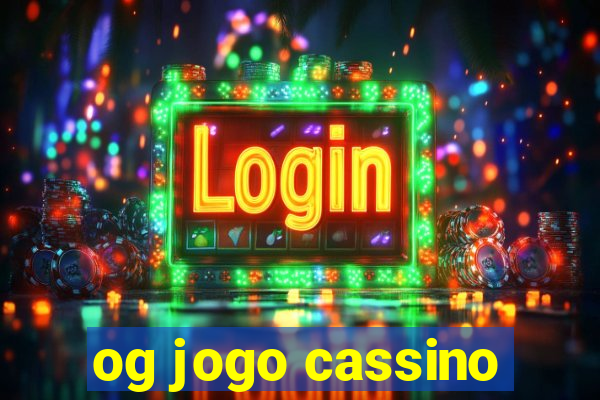 og jogo cassino