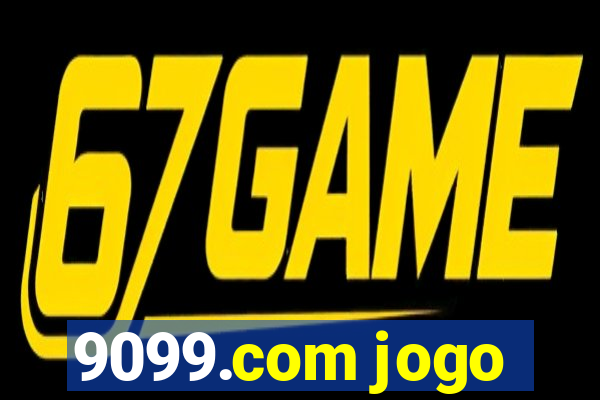 9099.com jogo