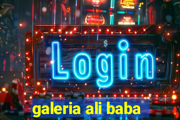 galeria ali baba