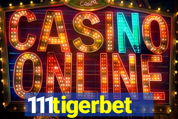 111tigerbet