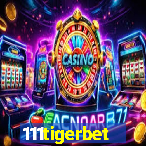 111tigerbet