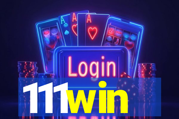 111win
