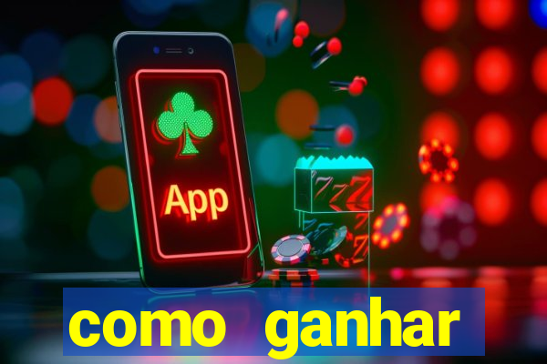 como ganhar dinheiro nos slots