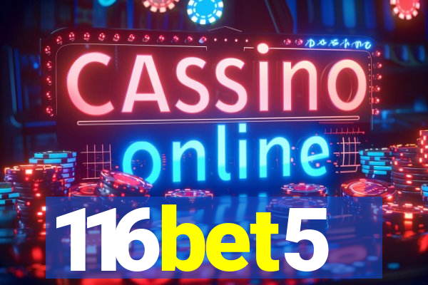 116bet5