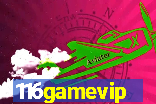 116gamevip