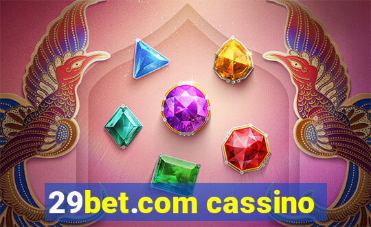 29bet.com cassino