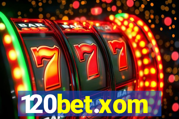 120bet.xom