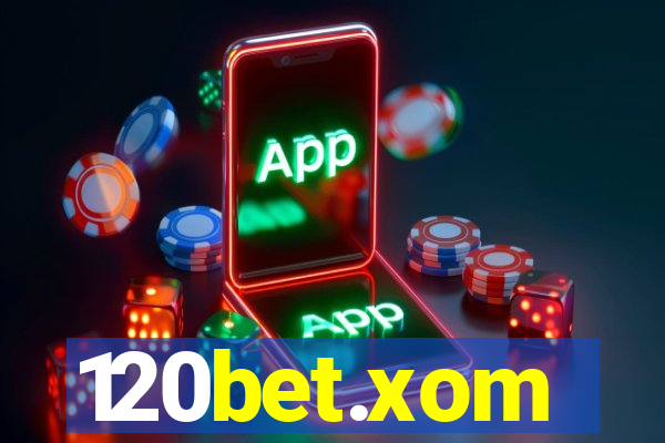 120bet.xom