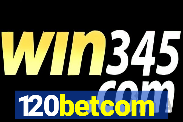 120betcom