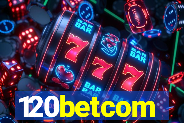 120betcom