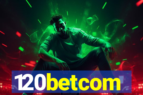 120betcom
