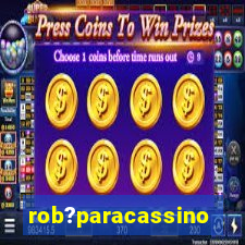 rob?paracassino