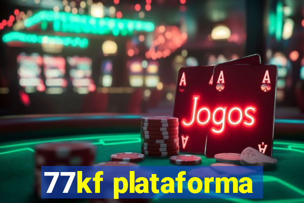 77kf plataforma
