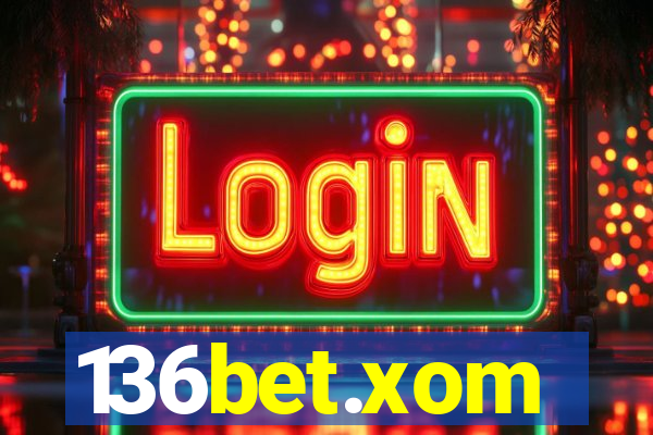 136bet.xom