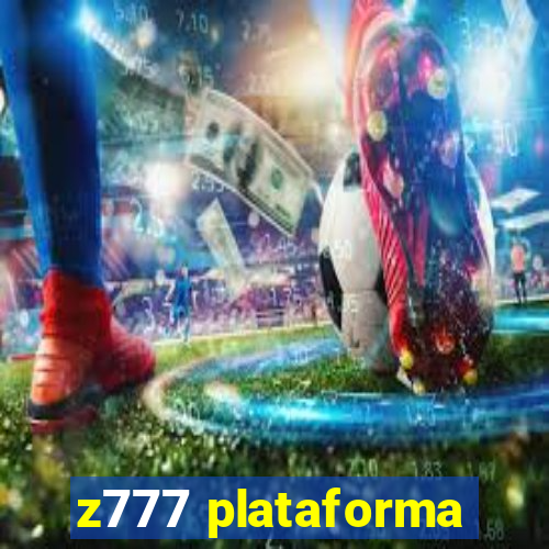 z777 plataforma