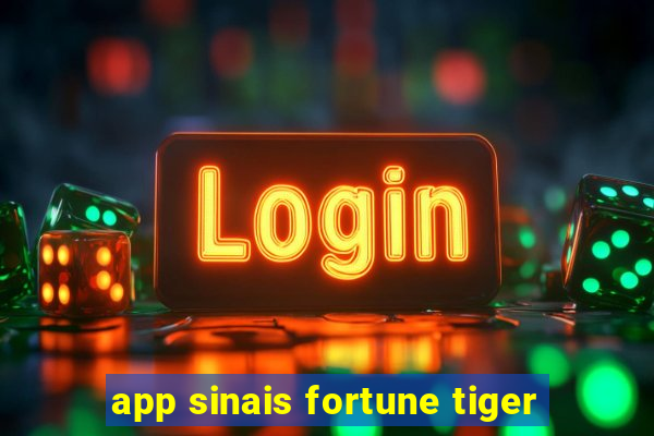 app sinais fortune tiger