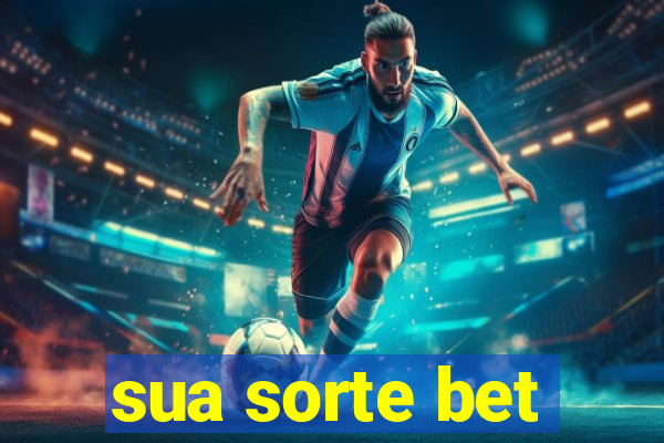 sua sorte bet