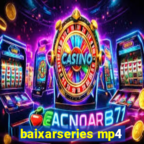 baixarseries mp4