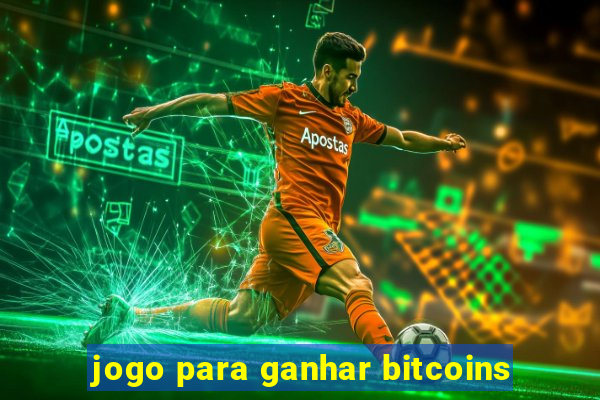 jogo para ganhar bitcoins