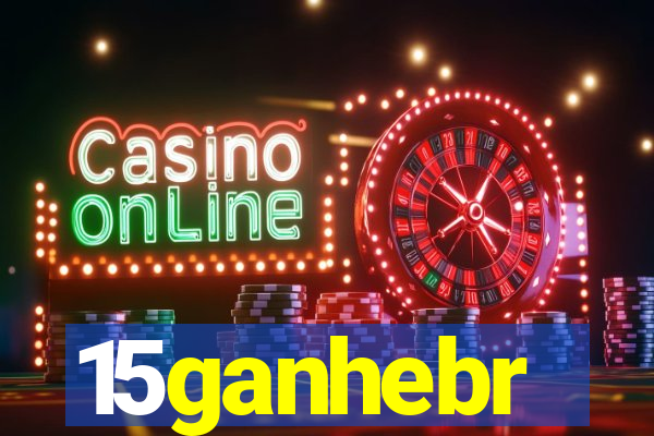 15ganhebr