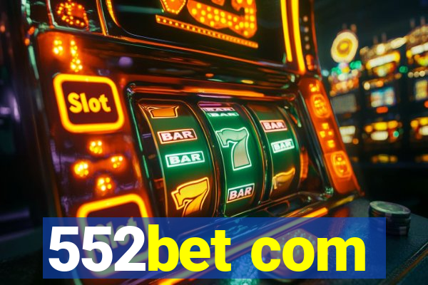 552bet com