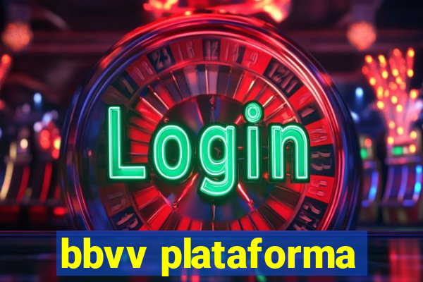 bbvv plataforma