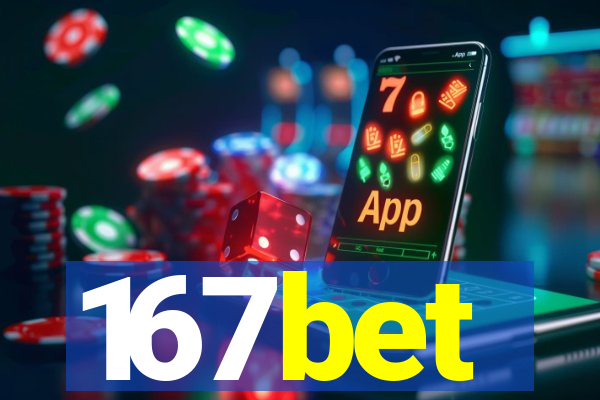 167bet