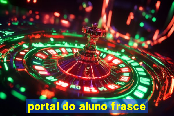 portal do aluno frasce