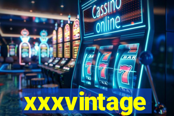 xxxvintage