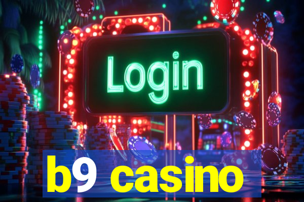 b9 casino