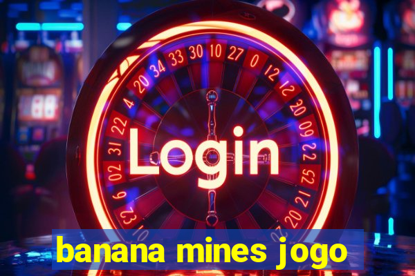 banana mines jogo