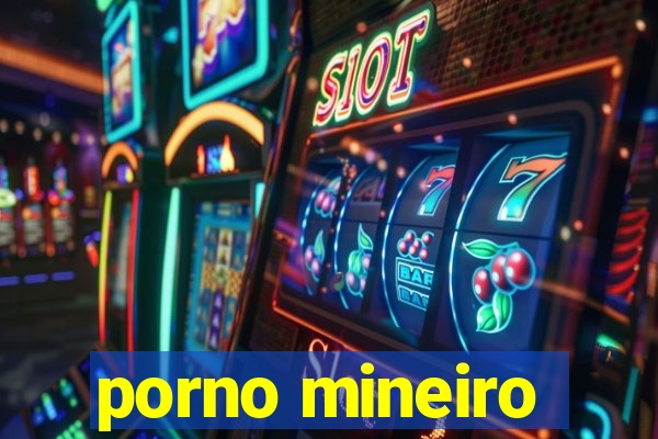 porno mineiro