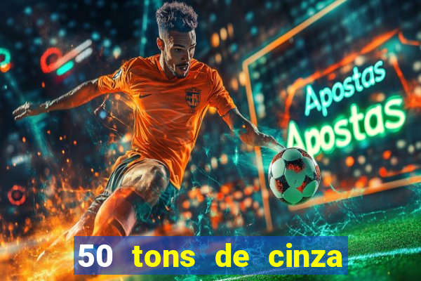 50 tons de cinza filme completo dublado google drive