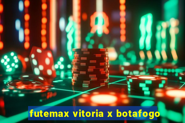 futemax vitoria x botafogo