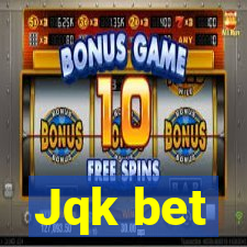 Jqk bet