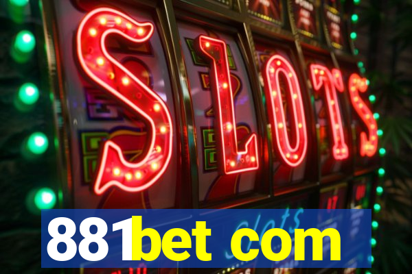 881bet com